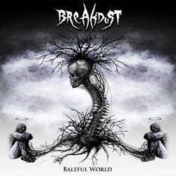 Breakdust : Baleful World